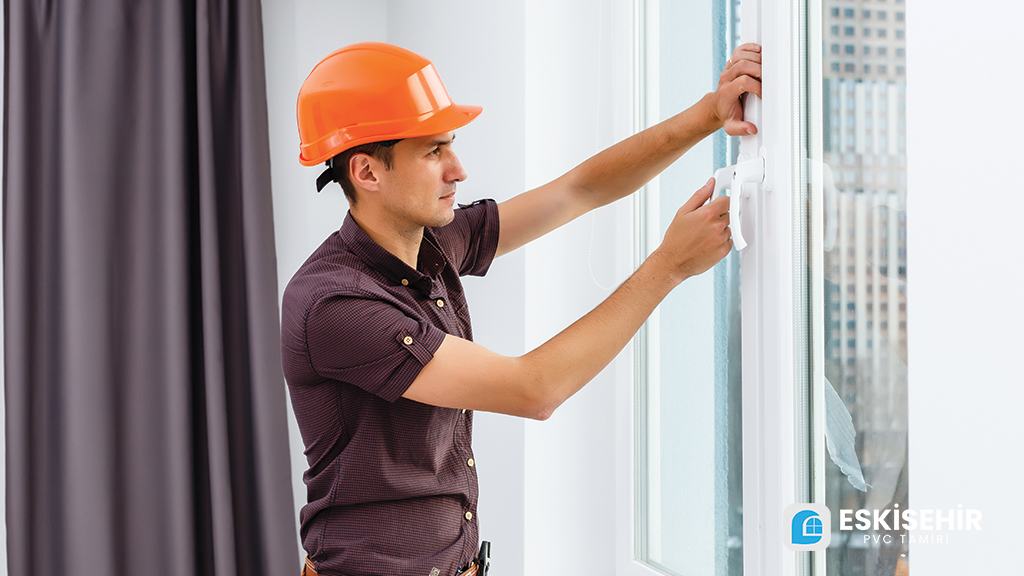 Eskişehir PVC Pencere Tamiri